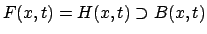 $\displaystyle F(x,t) = H(x,t) \supset B(x,t)$