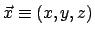 $\vec{x} \equiv (x,y,z)$